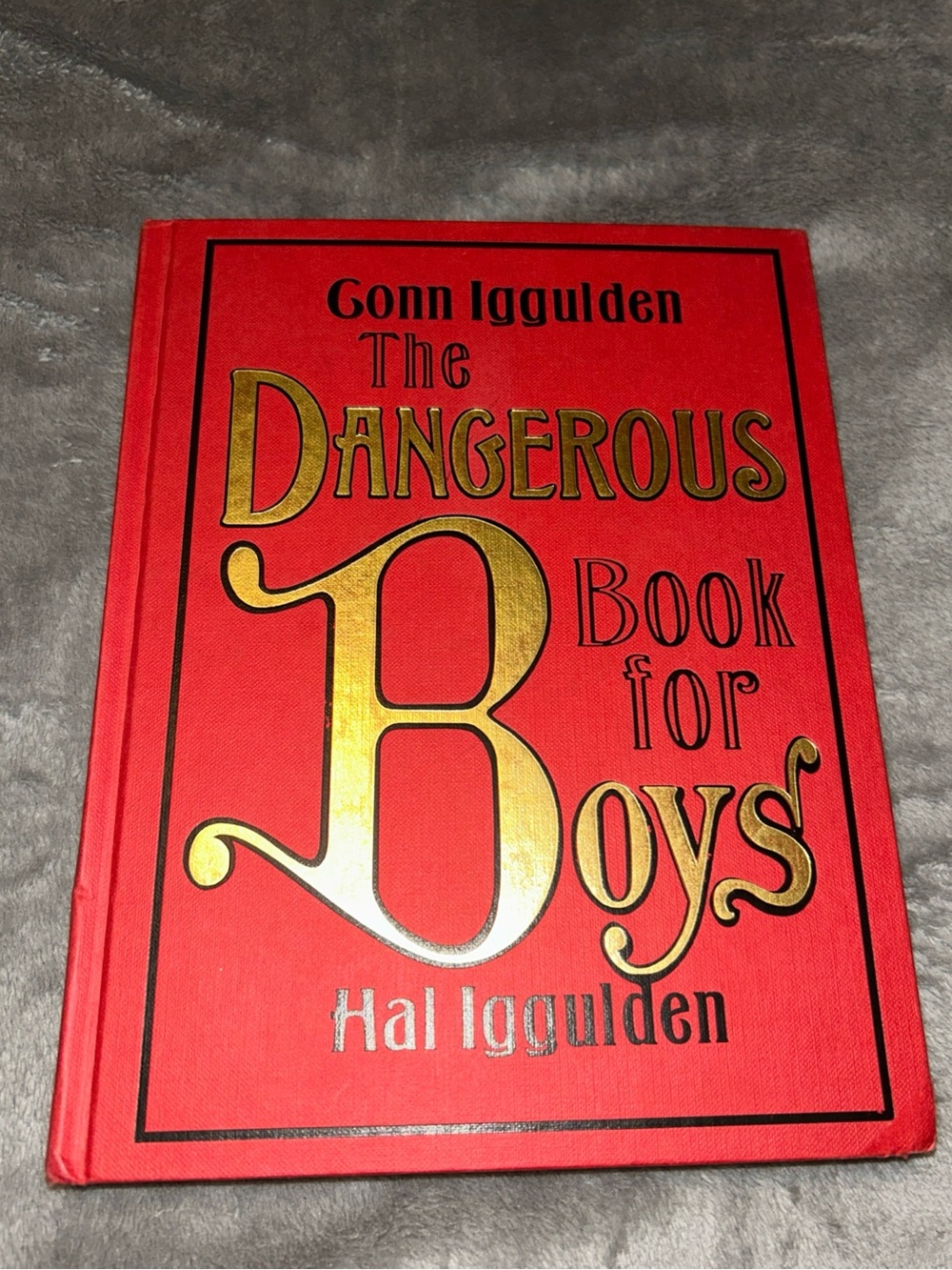 The Dangerous Book For Boys By Hal Iggulden, First Edition, 2007, Hardcover